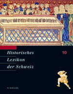 Historisches Lexikon der Schweiz, Band 10